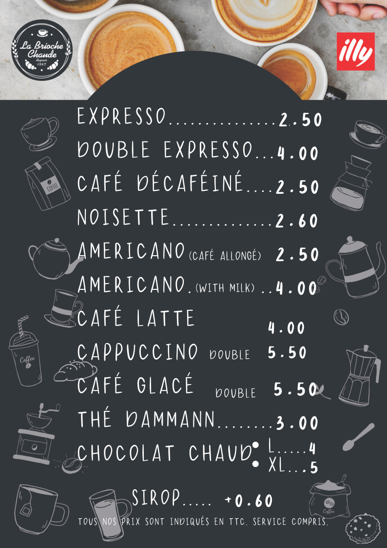 Coffee shop - La Brioche Chaude - CAFÉ Photo Menu 1