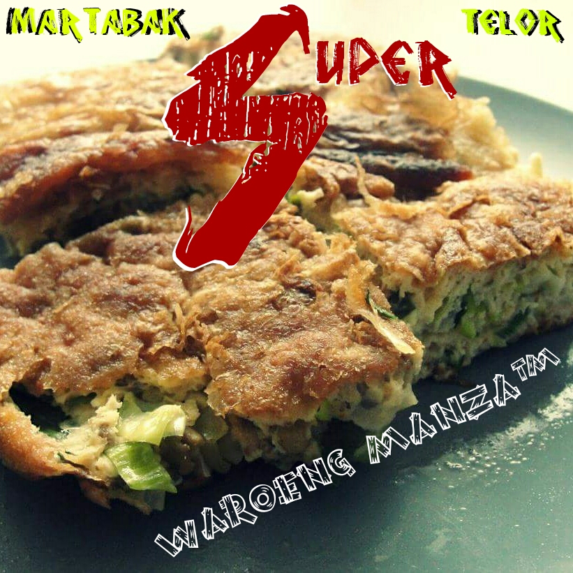 WaRoEnG MaNza ~ Martabak Super Telor Photo 8