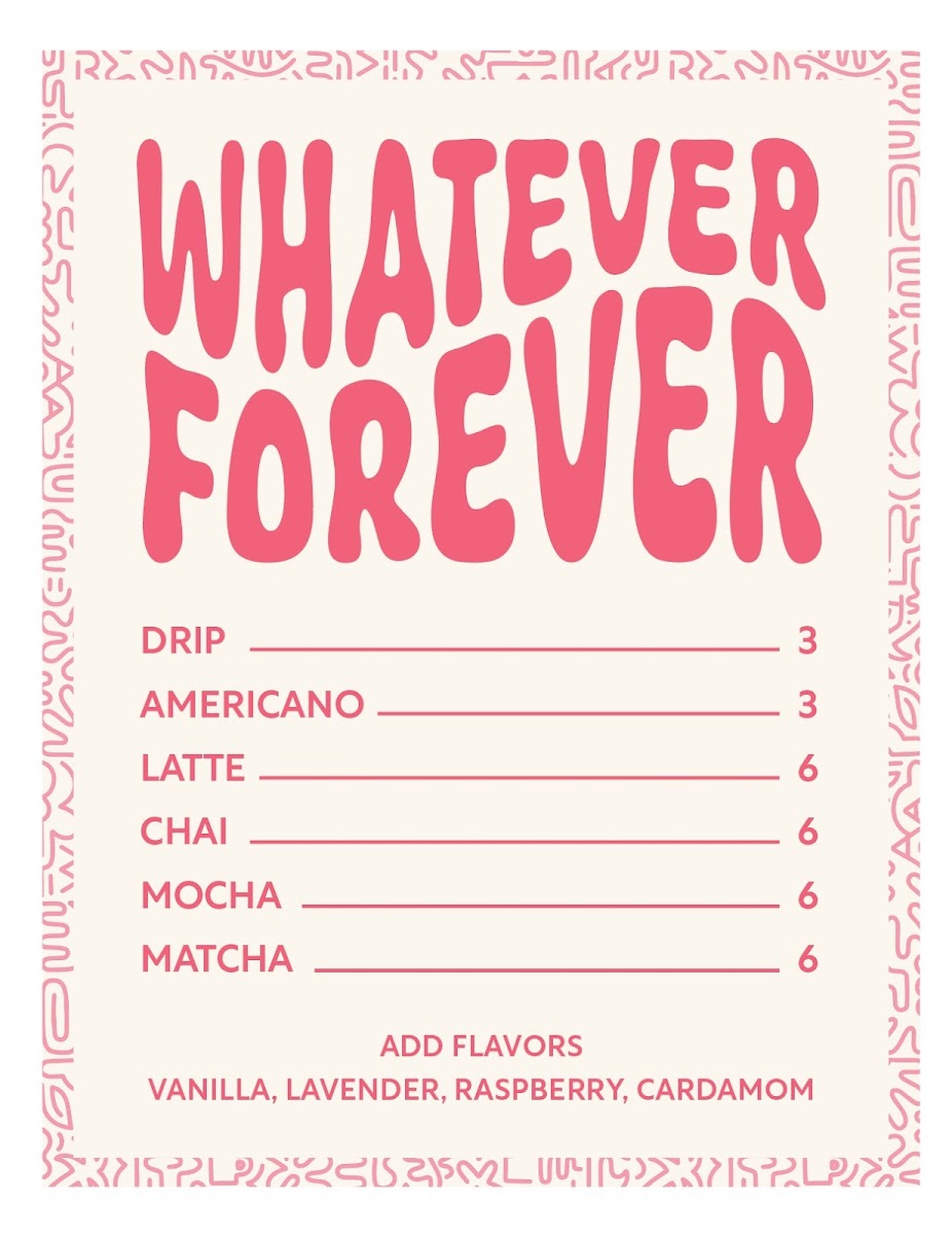 Whatever Forever Coffee Photo Menu 1